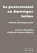 Postcolonial en Amérique latine (Le)